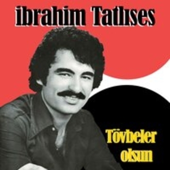 Альбом Tovbeler Olsun Ibrahim Tatlises