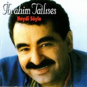 Альбом Haydi Soyle Ibrahim Tatlises