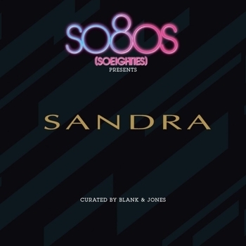 Альбом So80s presents Sandra (Curated by Blank and Jones) Sandra
