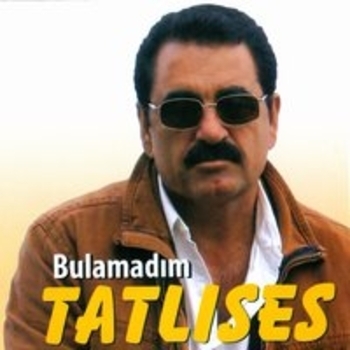 Альбом Bulamadim Ibrahim Tatlises