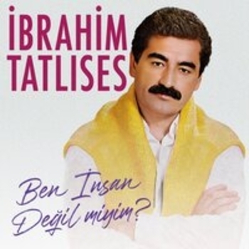 Альбом Ben Insan Degil Miyim Ibrahim Tatlises