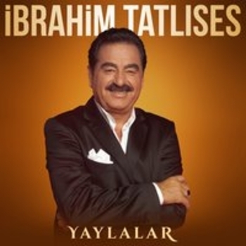 Альбом Yaylalar Ibrahim Tatlises