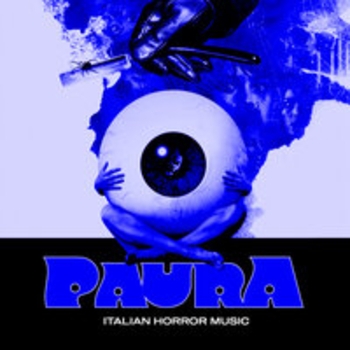 Альбом Paura – Italian Horror Music Ennio Morricone feat Daniele Patucchi, Riz Ortolani