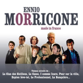 Альбом Made In France Ennio Morricone