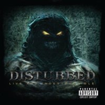 Альбом Live and Indestructible Disturbed