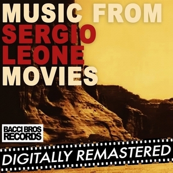 Альбом Music from Sergio Leone Movies Ennio Morricone