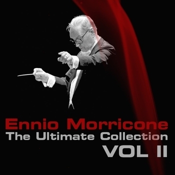 Альбом Ennio Morricone The Ultimate Collection Volume 2 Ennio Morricone