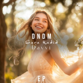 Dndm feat Sara Hadid - Kiss