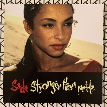 Sade - Give it up (Stronger Than Pride 1988)