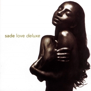 Sade - Bullet Proof Soul (Love Deluxe 1992)
