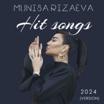 Альбом Hit songs Муниса Ризаева