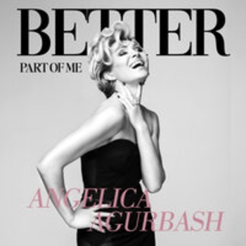 Анжелика Агурбаш - Better Part Of Me (Better Part of Me 2025)