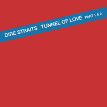 Альбом Tunnel Of Love Dire Straits