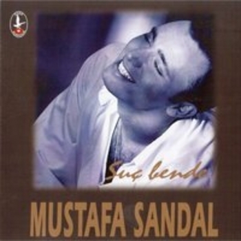 Альбом Suc Bende Mustafa Sandal