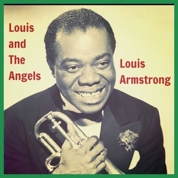 Альбом Louis and the Angels Louis Armstrong