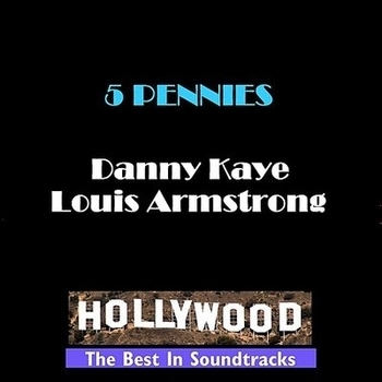 Альбом The Five Pennies Louis Armstrong feat Danny Kaye