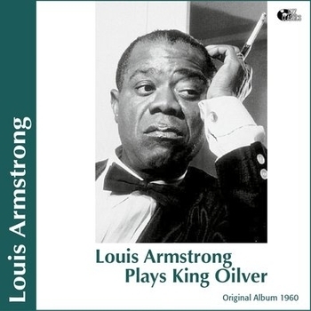 Альбом Satchmo Plays King Oliver Louis Armstrong