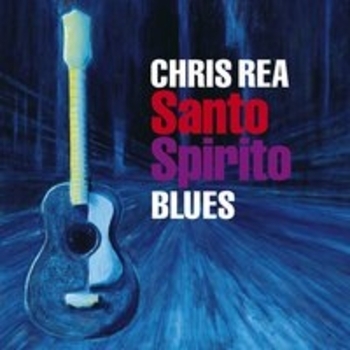 Альбом Santo Spirito Blues Chris Rea