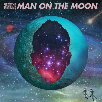 Альбом Man on the moon Fitz and The Tantrums
