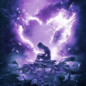 Альбом Better Now Errxrbaby, DVRKSOUL