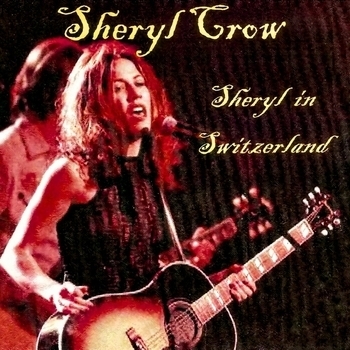 Альбом Switzerland 1994 Sheryl Crow