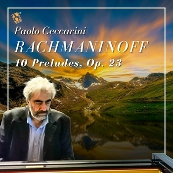 Альбом Rachmaninoff: 10 Preludes, Op. 23 Paolo Ceccarini, Сергей Васильевич Рахманинов
