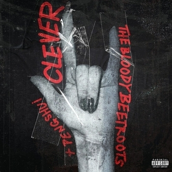 Альбом Clever The Bloody Beetroots