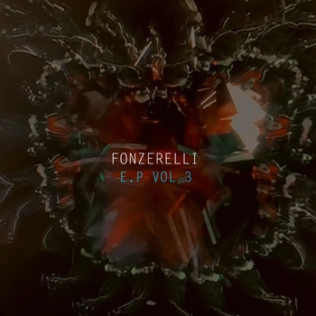 Альбом E.P Vol 3 Fonzerelli