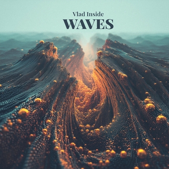 Альбом Waves Vlad Inside