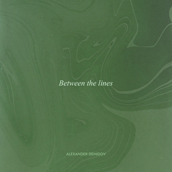 Альбом Between the lines Alexander Demidov