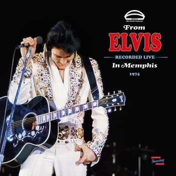 Альбом From Elvis in Memphis - Recorded Live 1974 Elvis Presley