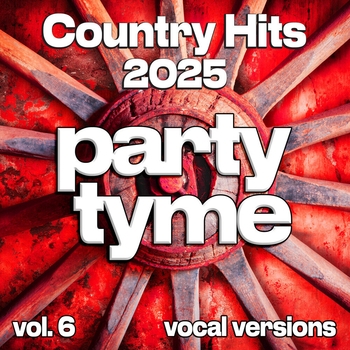 Альбом Country Hits 2025, Vol. 6 (Vocal) Party Tyme