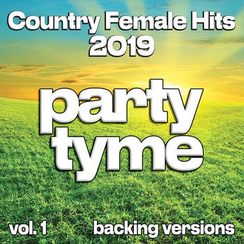 Альбом Country Female Hits 2019, Vol. 1 (Backing) Party Tyme