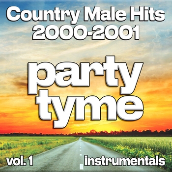 Альбом Country Male Hits 2000-2001, Vol. 1 Party Tyme