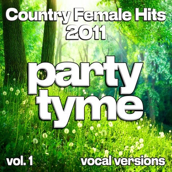 Альбом Country Female Hits 2011, Vol. 1 (Vocal) Party Tyme