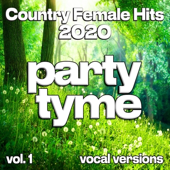 Альбом Country Female Hits 2020, Vol. 1 (Vocal) Party Tyme