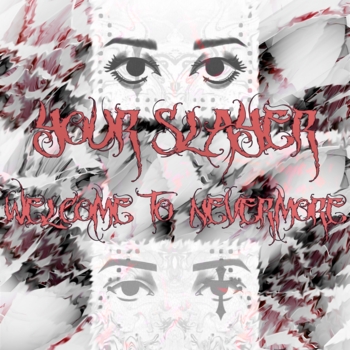 yourslayer - MY DEAR