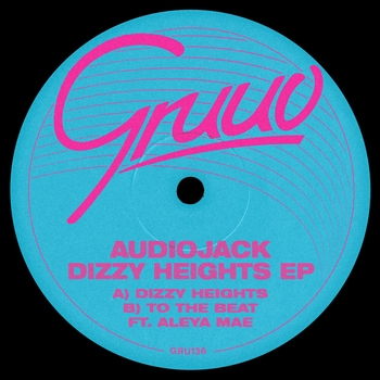 Audiojack - Dizzy Heights (Radio Edit)