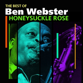 Альбом „Honeysuckle Rose“ - Best Of Ben Webster