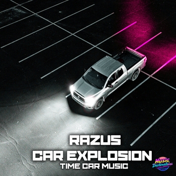 Альбом Time Car Music Razus, Car Explosion
