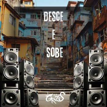 Альбом Desce e Sobe DJ GRZS, Mc Nando Dk, Magic Productions