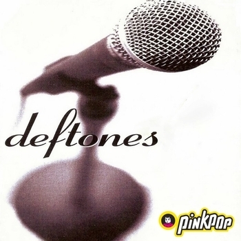 Альбом Pinkpop Fest 1998 Deftones