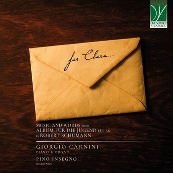 Альбом For clara: music and words from Album für die Jugend op. 68 by robert schumann Pino Insegno, Giorgio Carnini, Роберт Шуман, Клара Шуман