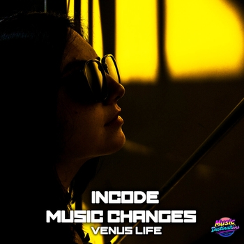 Альбом Venus Life Incode, Music Changes
