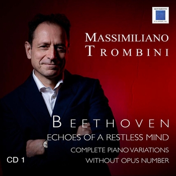 Альбом Beethoven - echoes of a restless mind Massimiliano Trombini, Ludwig van Beethoven