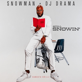 Альбом Still Snowin' Young Jeezy, DJ Drama