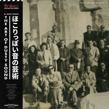 Альбом The Art of Dusty Sound Vol. 4 El Jazzy Chavo