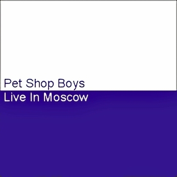 Альбом Moscow 1998 Pet Shop Boys