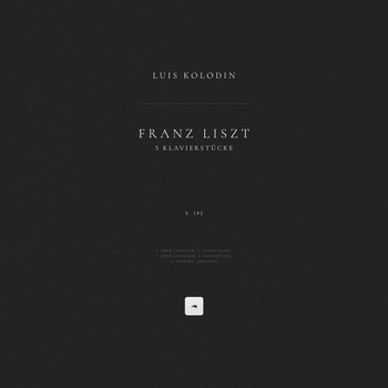 Альбом 5 Klavierstücke, S. 192 Ференц Лист, Luis Kolodin