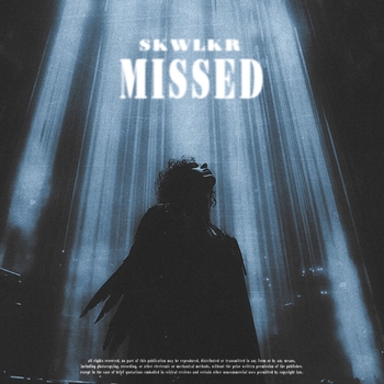 Альбом MISSED SKWLKR